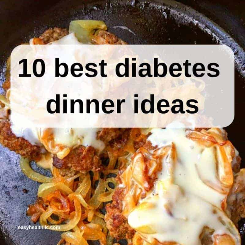 Diabetic Friendly Dinner Recipes