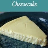 lower carb crustless cheesecake on blue plate