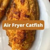 air fryer catfish on white plate with graphic