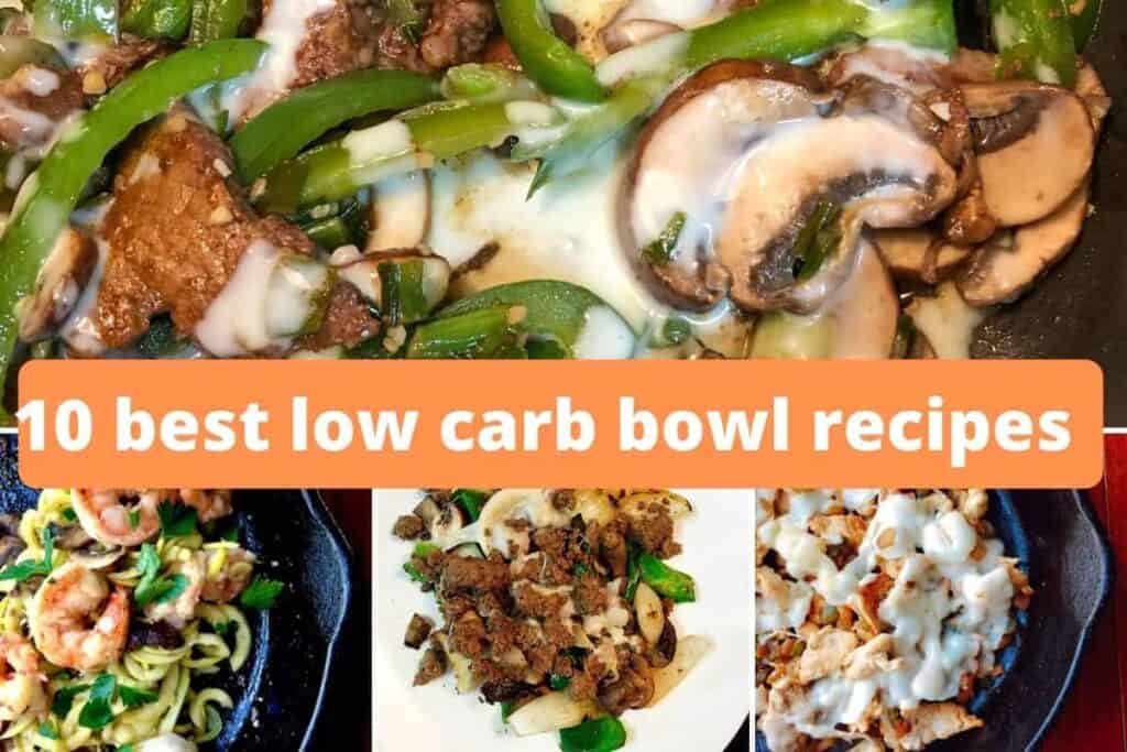 4 pics of low carb bowls with graphic