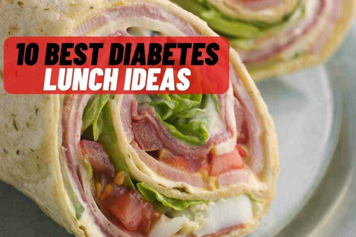 10 Best Diabetes Lunch Ideas Easyhealth Living