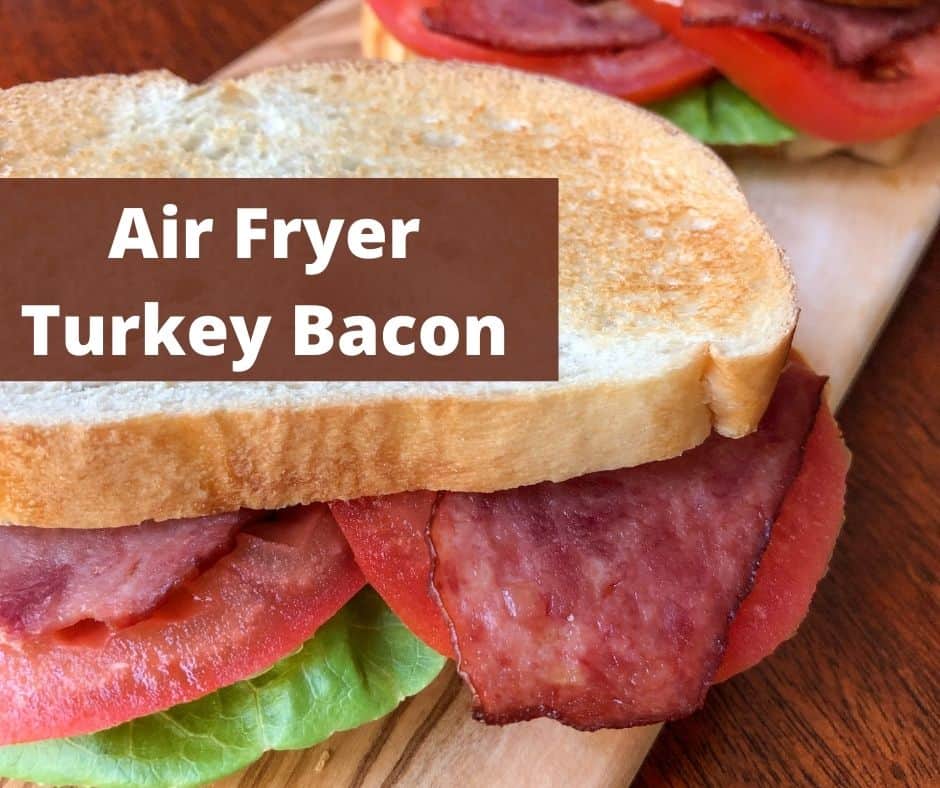 Air Fryer Turkey Bacon EasyHealth Living