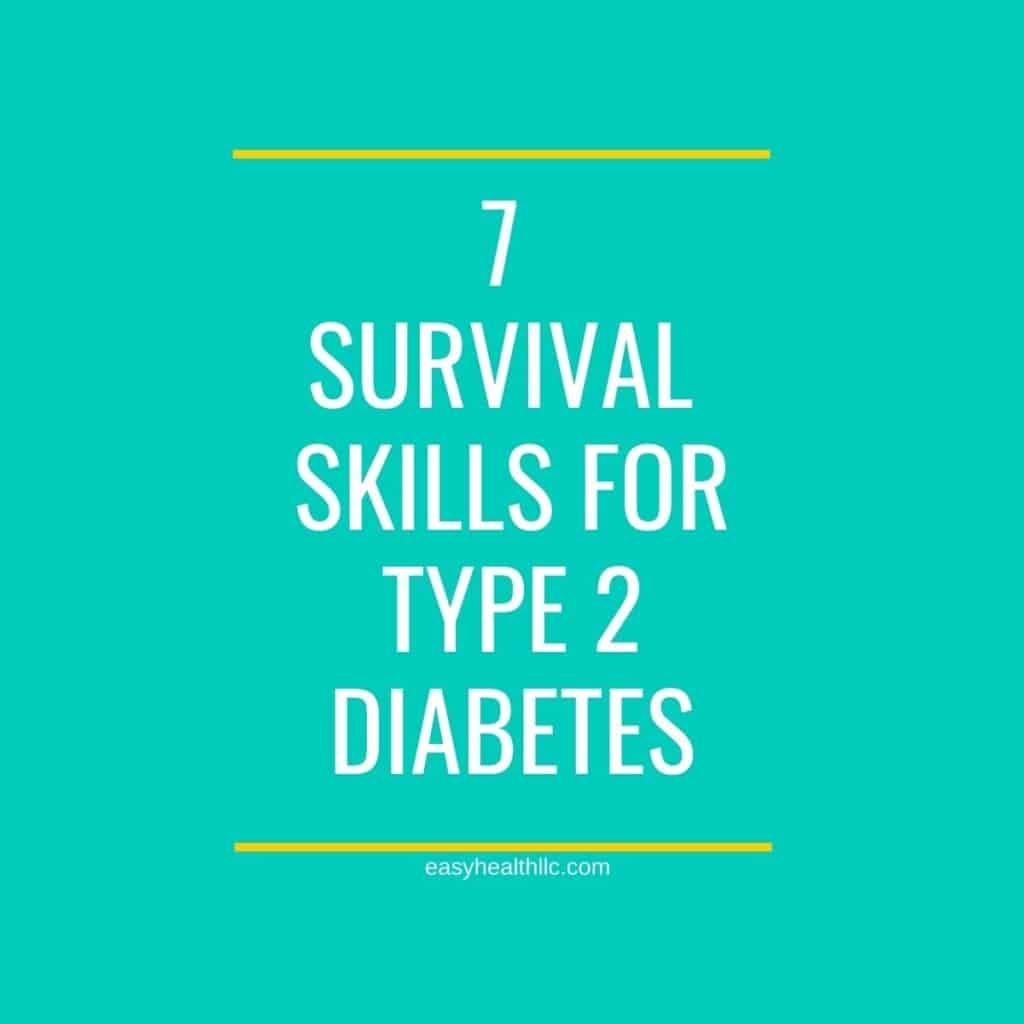 graphic 7 survival skills for type 2 diabetes on green background