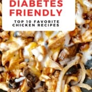 diabetes friendly chicken in skillet with graphic